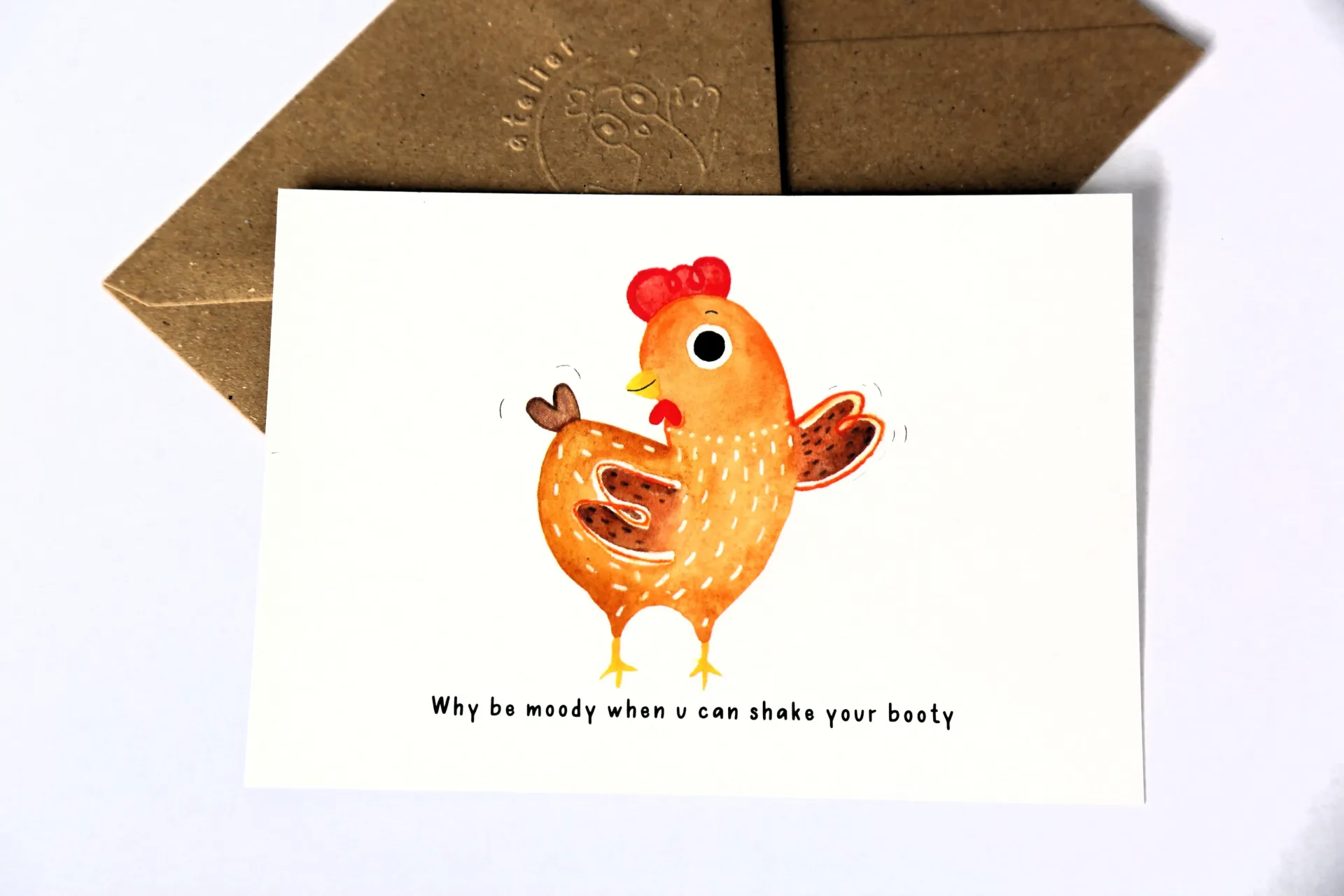 Why be moody when u can shake your booty